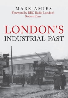 Image for London's Industrial Past
