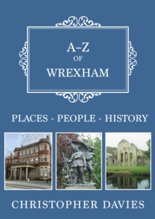 A-Z of Wrexham