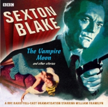 Image for Sexton Blake: The Vampire Moon and Other Stories