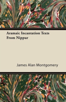 Image for Aramaic Incantation Texts From Nippur