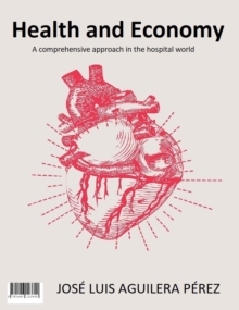 Image for Health and Economy - A comprehensive approach in the hospital world