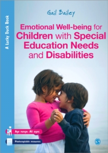Image for Emotional well-being for children with special educational needs and disabilities  : a guide for practitioners