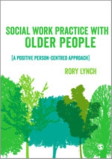 Image for Social work practice with older people  : a positive person-centred approach
