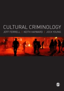 Image for Cultural criminology: an invitation