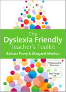 Image for The dyslexia-friendly teacher's toolkit  : strategies for teaching students 3-18