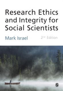 Research Ethics and Integrity for Social Scientists: Beyond Regulatory Compliance