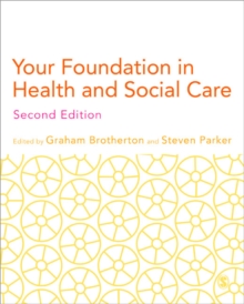 Image for Your foundation in health & social care