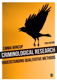 Image for Criminological research  : understanding qualitative methods