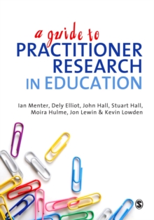 Image for A guide to practitioner research in education