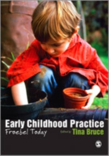 Image for Early childhood practice  : Froebel today