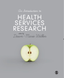 An Introduction to Health Services Research: A Practical Guide