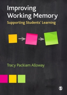 Image for Improving Working Memory: Supporting Students' Learning