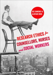 Image for Research Ethics for Counsellors, Nurses & Social Workers