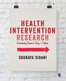 Health Intervention Research: Understanding Research Design and Methods