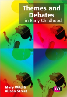 Image for Themes and debates in early childhood