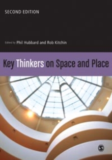 Image for Key thinkers on space and place.
