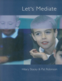 Image for Lets mediate: a teachers' guide to peer support and conflict resolution skills for all ages