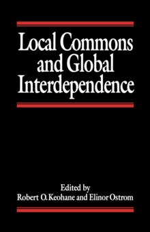 Image for Local commons and global interdependence: heterogeneity and cooperation in two domains