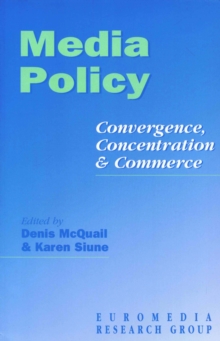 Image for Media policy: convergence, concentration and commerce