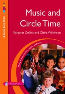 Image for Music and circle time: using music, rhythm, rhyme and song