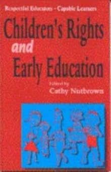 Image for Respectful Educators - Capable Learners : Children's Rights and Early Education