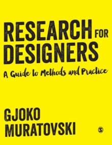 Image for Research for designers  : a guide to methods and practice