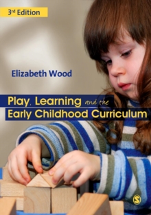 Image for Play, Learning and the Early Childhood Curriculum