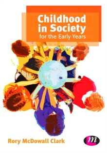 Image for Childhood in society for the early years