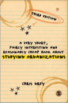 Image for A Very Short, Fairly Interesting and Reasonably Cheap Book About Studying Organizations