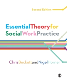 Image for Essential theory for social work practice