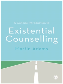 Image for A concise introduction to existential counselling