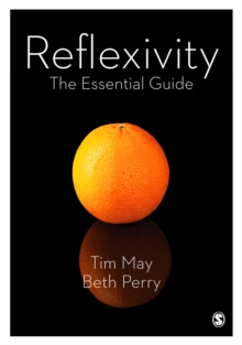 Reflexivity: The Essential Guide