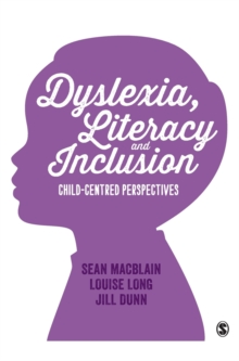 Image for Dyslexia, Literacy and Inclusion
