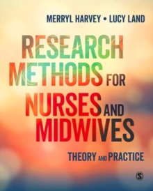 Image for Research methods for nurses and midwives  : theory and practice