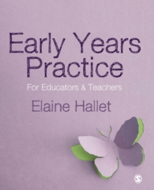 Image for Early years practice  : for educators & teachers