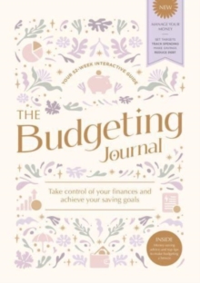 Image for The budgeting journal  : take control of your finances and achieve your saving goals