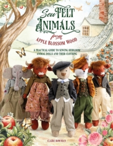 Image for Sew Felt Animals from Apple Blossom Wood