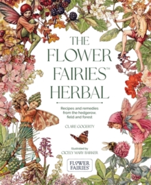 The Flower Fairies Herbal - Gogerty, Clare (Author)