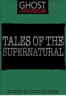Image for Tales of the Supernatural: Ghost Chronicles