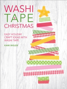 Image for Washi tape Christmas: easy holiday craft ideas with washi tape