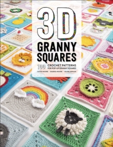 Image for 3D Granny Squares: 100 Crochet Patterns for Pop-Up Granny Squares