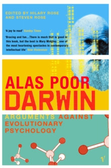 Image for Alas, poor Darwin: arguments against evolutionary psychology