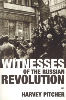 Image for Witnesses of the Russian Revolution