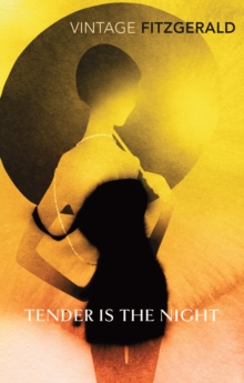 Image for Tender is the night: a romance