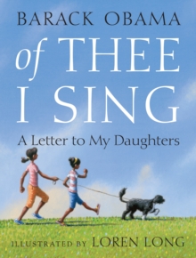 Image for Of thee I sing: a letter to my daughters