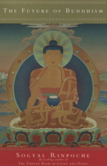 Image for The future of Buddhism and other essays