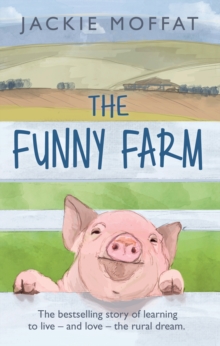 Image for The funny farm: the laughter and tears of one woman's farm in Cumbria