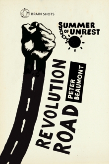 Image for Summer of Unrest: Revolution Road: Reflections on the Arab Spring