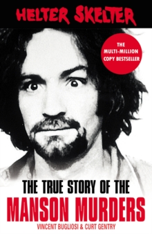 Image for Helter skelter: the true story of the Manson murders