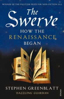 Image for The swerve: how the Renaissance began